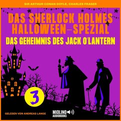 Das Sherlock Holmes Halloween-Spezial (Das Geheimnis des Jack O'Lantern, Folge 3) (MP3-Download) - Doyle, Sir Arthur Conan; Fraser, Charles