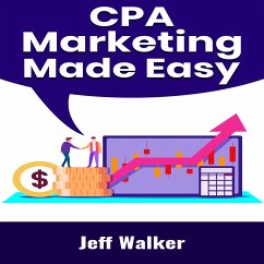 Cpa Marketing Made Easy (eBook, ePUB) - Walker, Jeff; Walker, Jeff