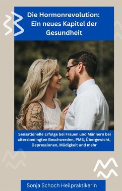 Cover Die Hormonrevolution: Ein neues Kapitel der Gesundheit (eBook, ePUB)