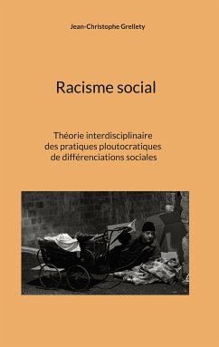 Racisme social (eBook, ePUB) - Grellety, Jean-Christophe
