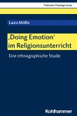 'Doing Emotion' im Religionsunterricht (eBook, PDF)