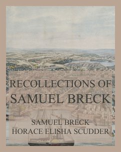 Recollections of Samuel Breck (eBook, ePUB) - Breck, Samuel; Scudder, Horace Elisha