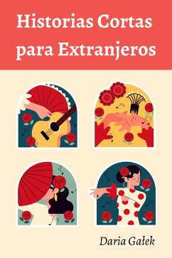 Historias Cortas para Extranjeros (eBook, ePUB) - Gałek, Daria