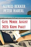 Gute Morde August 2023: Krimi Paket (eBook, ePUB)