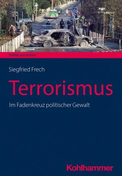 Terrorismus (eBook, ePUB) - Frech, Siegfried