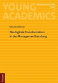 Die digitale Transformation in der Managementberatung (eBook, PDF)