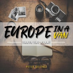 Europe in a Van, That's the Plan! (eBook, ePUB) - Gilliatt, Peter