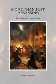 More Than Just Assassins: The Nizarites' Untold Story (eBook, ePUB)