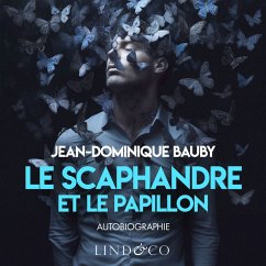 Le scaphandre et le papillon (MP3-Download) - Bauby, Jean-Dominique