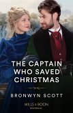 The Captain Who Saved Christmas (Mills & Boon Historical) (eBook, ePUB)
