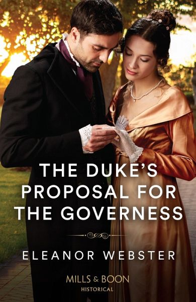 The Duke's Proposal For The Governess (eBook, ePUB) The Duke's Proposal For The Governess (eBook, ePUB)