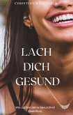 LACH DICH GESUND (eBook, ePUB)