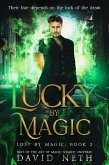 Lucky By Magic (Lost By Magic, #2) (eBook, ePUB)