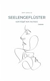 Seelengeflüster - vom Kopf rein ins Herz (eBook, ePUB)