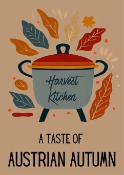 Cover Harvest Kitchen : A Taste of Austrian Autumn (eBook, ePUB)