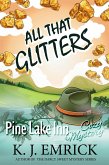 All That Glitters (Pine Lake Inn Cozy Mystery, #11) (eBook, ePUB)