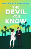 The Devil You Know (eBook, ePUB)