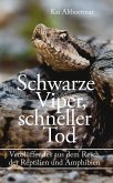 Schwarze Viper, schneller Tod. Verblüffendes aus dem Reich der Reptilien und Amphibien (eBook, ePUB)