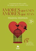 Amores que unen, amores que atan (eBook, ePUB)