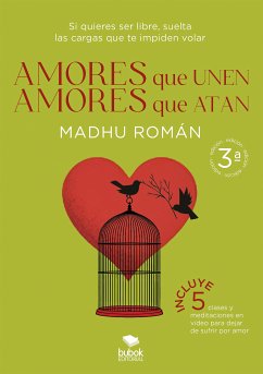 Amores que unen, amores que atan (eBook, ePUB) - Román, Madhu