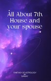 All About 7th House And Your Spouse (eBook, ePUB)