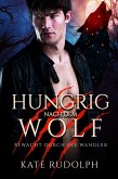 Hungrig nach dem Wolf (eBook, ePUB)