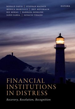 Financial Institutions in Distress (eBook, PDF) - Davis, Ronald; Madaus, Stephan; Marcucci, Monica; Mevorach, Irit; Mokal, Riz; Romaine, Barbara; Sarra, Janis; Tirado, Ignacio