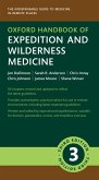 Oxford Handbook of Expedition and Wilderness Medicine (eBook, PDF)