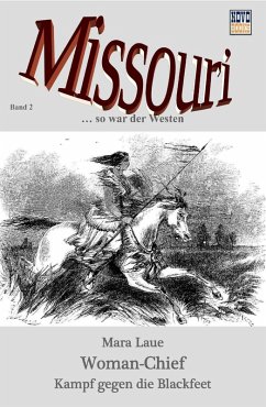 Cover Woman Chief - Kampf gegen die Blackfeet (eBook, ePUB)
