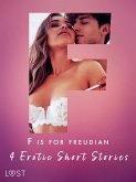 F is for Freudian: 4 Erotic Short Stories (eBook, ePUB)