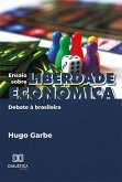 Ensaio sobre liberdade econômica (eBook, ePUB)