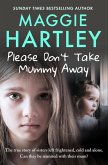 Please Don't Take Mummy Away (eBook, ePUB)