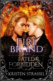 Fire Brand (Fated & Forbidden) (eBook, ePUB)