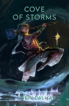 Cove of Storms (eBook, ePUB) - Dalmar, Robin Cove of Storms (eBook, ePUB) - Dalmar, Robin