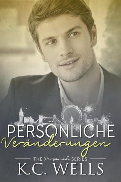 Persönliche Veränderungen (eBook, ePUB) - Wells, K. C.