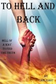 To Hell and Back (eBook, ePUB) To Hell and Back (eBook, ePUB)