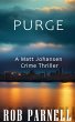 Purge (Purge - Matt Johansen Crime, #1)... - Bild 1