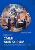 CMMI and Scrum: Measurable Improvement for Agile Work (eBook, ePUB)