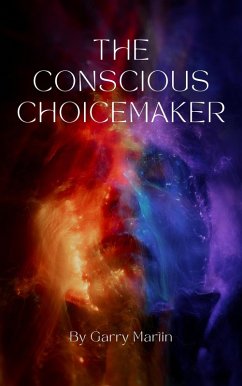 Cover The Conscious Choicemaker (eBook, ePUB)