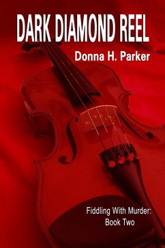 Dark Diamond Reel (Fiddling With Murder, #2) (eBook, ePUB) - Parker, D. H.