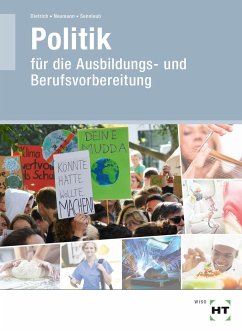 Lehr- und Arbeitsbuch Politik - Dietrich, Ralf;Neumann, Dunja;Sennlaub, Markus