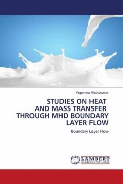 STUDIES ON HEAT AND MASS TRANSFER THROUGH MHD BOUNDARY LAYER FLOW - Muthukumar, Yegammai