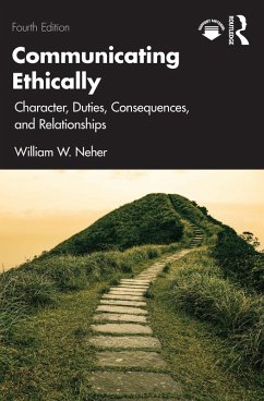 Communicating Ethically (eBook, PDF) - Neher, William