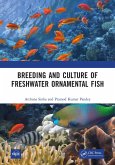 Breeding and Culture of Freshwater Ornamental Fish (eBook, PDF)