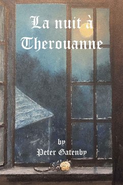 La Nuit A Therouanne (eBook, ePUB) - Gatenby, Peter