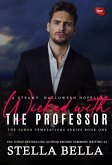 Wicked with the Professor (Taboo Temptations, #1) (eBook, ePUB)