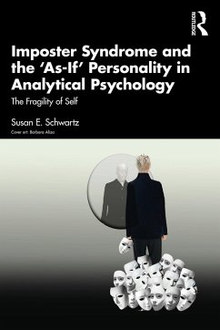Cover Imposter Syndrome and The 'As-If' Personality in Analytical Psychology (eBook, PDF)