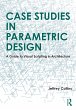 Case Studies in Parametric Design... - Bild 1