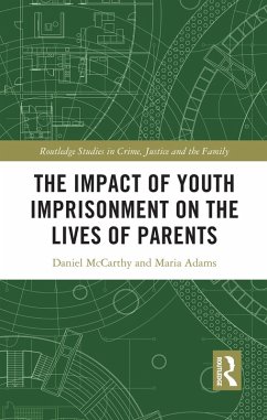 Cover The Impact of Youth Imprisonment on the Lives of Parents (eBook, ePUB)