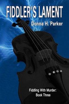 Fiddler's Lament (Fiddling With Murder, #3) (eBook, ePUB) - Parker, D. H.